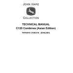 John Deere C120 Asian Edition Combine Technical Manual TM703019