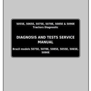 John Deere 5055E to 5090E Tractor Diagnostic Test Service Manual TM801619