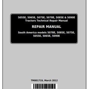 John Deere 5055E 5065E 5075E 5078E 5085E 5090E Tractor Repair Manual TM801719