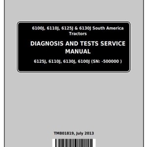 John Deere 6100J 6110J 6125J 6130J Tractor Diagnostic Test Service Manual TM801819