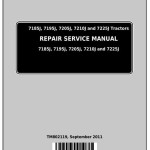 John Deere 7185J 7195J 7205J 7210J 7225J Tractor Repair Service Manual TM802119