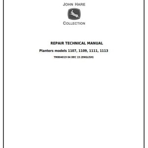John Deere 1107 1109 1111 1113 Planter Repair Technical Manual TM804019