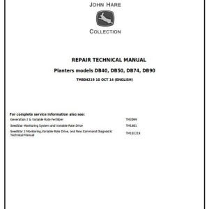 John Deere DB40 DB50 DB74 DB90 Planter Repair Technical Manual TM804219