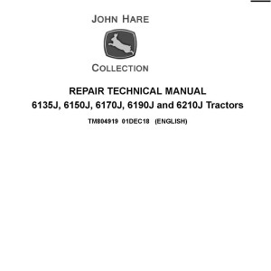 John Deere 6135J to 6210J Tractor Repair Technical Manual TM804919