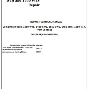 John Deere 1450 1550 1450CWS 1550CWS 1450WTS 1550WTS Combine Repair Technical Manual TM8121