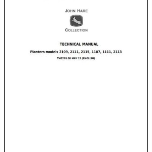John Deere 1107 1109 1111 1113 2109 2111 2115 Planter Technical Manual TM8295