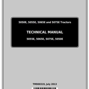 John Deere 5050E 5055E 5065E 5075E Tractor Technical Manual TM900319