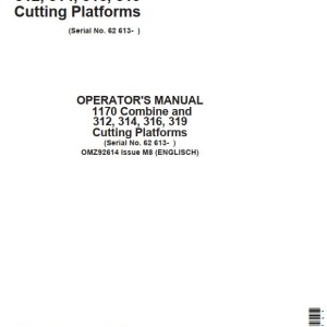 John Deere 1170 Cutting Platforms 312 to 319 Operator's Manual OMZ92614
