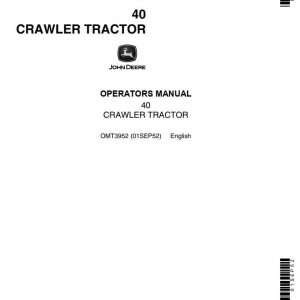 John Deere 40 Operators Manual OMT3952