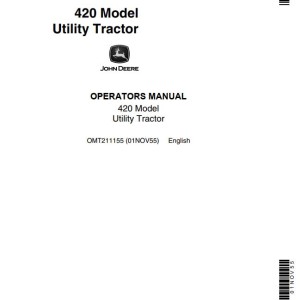 John Deere 420 Operators Manual OMT211155