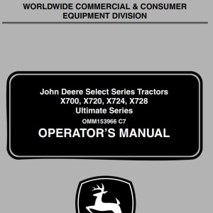 John Deere X700 X720 X724 X728 Ultimate Operator's Manual OMM153966