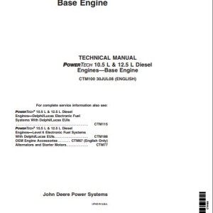 John Deere Diesel Engine Powertech 10.5 L 12.5 L Technical Manual CTM100