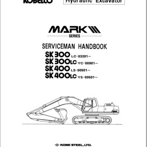 Kobelco SK300 SK300LC SK400 SK400LC Serviceman Book S7L00014E