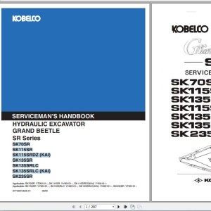 Kobelco SR Series SK70SR - SK235SR Servicemans Handbook S7YO00100ZE-01