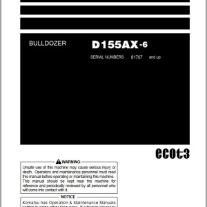 Komatsu D155AX-6 Operation & Maintenance Manual PEN00679-10