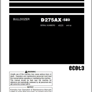 Komatsu D275AX-5E0 Operation & Maintenance Manual PEN01259-04