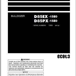 Komatsu D85EX-15E0 D85PX-15E0 Operation & Maintenance Manual PEN01209-05
