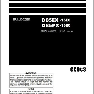 Komatsu D85EX-15E0 D85PX-15E0 Operation & Maintenance Manual PEN01307-02