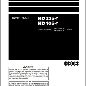 Komatsu HD325-7 HD405-7 Operation & Maintenance Manual TEN00749-12