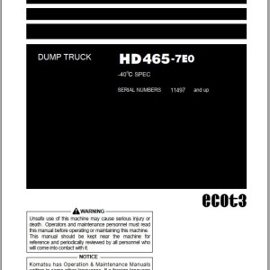 Komatsu HD465-7E0 -40 degree C Operation & Maintenance Manual PEN01194-06