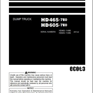 Komatsu HD465-7E0 HD605-7E0 Operation & Maintenance Manual TEN00861-07