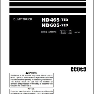 Komatsu HD465-7E0 HD605-7E0 Operation & Maintenance Manual TEN00861-08