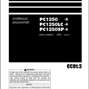 Komatsu PC1250-8 PC1250LC-8 PC1250SP-8 Operation & Maintenance Manual PEN01393-05