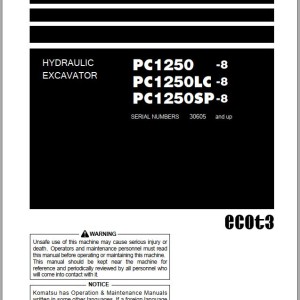 Komatsu PC1250-8 PC1250LC-8 PC1250SP-8 Operation & Maintenance Manual PEN01393-06