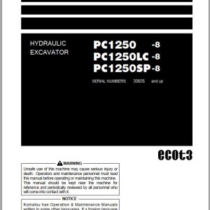 Komatsu PC1250-8 PC1250LC-8 PC1250SP-8 Operation & Maintenance Manual PEN01393-07