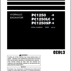 Komatsu PC1250-8 PC1250LC-8 PC1250SP-8 Operation & Maintenance Manual PEN01394-05