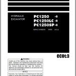 Komatsu PC1250-8 PC1250LC-8 PC1250SP-8 Operation & Maintenance Manual PEN01394-06