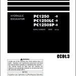 Komatsu PC1250-8 PC1250LC-8 PC1250SP-8 Operation & Maintenance Manual TEN00932-05