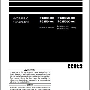 Komatsu PC300-8M0 to PC350LC-8M0 Operation & Maintenance Manual PEN00990-06