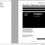 Komatsu PC3000E-6 Operation & Maintenance Manual OMM 06385-E-EN-6-P1-1.0