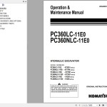 Komatsu PC360LC-11E0 PC360NLC-11E0 Operation & Maintenance Manual UENAM01617