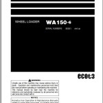 Komatsu WA150-6 Operation & Maintenance Manual TEN00492-10