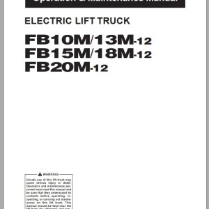 Komatsu FB10M-12 FB13M-12 FB15M-12 FB18M-12 FB20M-12 Operation & Maintenance Manual TEN00719-02