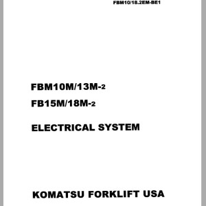 Komatsu FB10M-2 FB13M-2 FB15M-2 FB18M-2 Electrical System - Service Manual SM019
