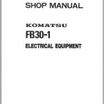 Komatsu FB30-1 Shop Manual FB30.1E-BE1