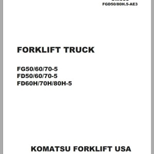 Komatsu FG50-5 FG60-5 FG70-5 FG50E-5 FG60E-5 FG70E-5 Operation & Maintenance Manual OM058