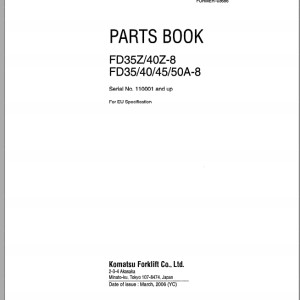 Komatsu FD35Z-8 FD40Z-8 FD35A-8 FD40A-8 FD45A-8 FD50A-8 Part Book FORMER-03686