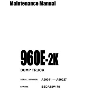 Komatsu 960E-2K A50011-A50027 Operation and Maintenance Manual CEAM026404