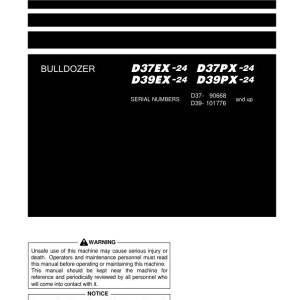 Komatsu D37EX-24 D37PX-24 D39EX-24 D39PX-24 Operation and Maintenance Manual TEN01157-00