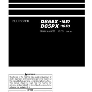 Komatsu D85EX-18E0 D85PX-18E0 25175-UP Operation and Maintenance Manual PEN02166-00