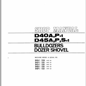 Komatsu D40A P-1 D45A P S-1 Shop Manual D40451BE2
