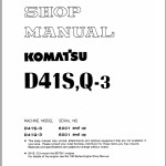 Komatsu D41S-3 D41Q-3 Shop Manual SEBM0125B04