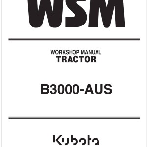 Kubota B3000-AUS Workshop Manual