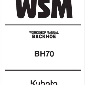 Kubota BH70 Workshop Manual