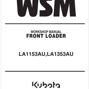 Kubota LA1353AU Workshop Manual