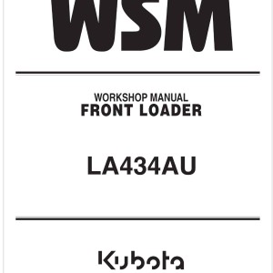 Kubota LA434AU Workshop Manual